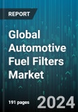 Global Automotive Fuel Filters Market by Types (Cartridge Filters, Metal Spin-on Filters), Filter Media (Cellulose Filter, Synthetic Filter), Fuel Type, Vehicle Type, Distribution Channel - Forecast 2024-2030- Product Image