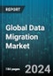 Global Data Migration Market by Component (Services, Software), Data Type (Compliance Data, Customer Data, Financial Data), Business Function, Deployment Model, Organization Size, Industry Vertical - Forecast 2024-2030 - Product Thumbnail Image