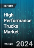 High Performance Trucks Market by Vehicle Type, Power Output, Fuel, Transmission, Engine, Application - Global Forecast 2025-2030- Product Image