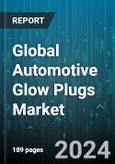 Global Automotive Glow Plugs Market by Technology Type (Ceramic, Metal Rod), Construction Type (Coil, Pencil Type), Vehicle Type - Forecast 2024-2030- Product Image