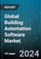 Global Building Automation Software Market by Type (Integrated, standalone), Deployment (Cloud, On-premise), Application, End-Use - Forecast 2024-2030 - Product Thumbnail Image