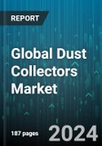 Global Dust Collectors Market by Type (Dry Dust Collectors, Wet Scrubber Dust Collectors), Media Type (Non-Woven, Woven), End User - Forecast 2024-2030- Product Image