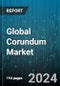 Global Corundum Market by Type (Emery, Ruby, Sapphire), Application (Abrasive, Electrical & Electronics, Jewelry) - Forecast 2024-2030 - Product Image