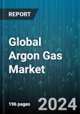 Global Argon Gas Market by Type (ARGON 5.0, ARGON 6.0), Packaging (Bulk & Micro Tanks, Cylinders, Drum Tanks), End-Use - Forecast 2024-2030- Product Image