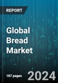 Global Bread Market by Type (Fruit Bread, Multigrain & Kibbled Bread, Wholemeal Bread), Category (Conventional, Gluten-Free), Distribution Channel - Forecast 2024-2030- Product Image