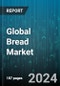 Global Bread Market by Type (Fruit Bread, Multigrain & Kibbled Bread, Wholemeal Bread), Category (Conventional, Gluten-Free), Distribution Channel - Forecast 2024-2030 - Product Thumbnail Image
