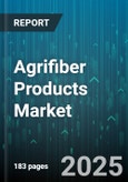 Agrifiber Products Market by Product Type, End Use, Form, Distribution Channel - Global Forecast to 2030- Product Image