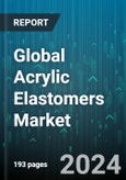 Global Acrylic Elastomers Market by Product (Ethylene-acrylates (AEM), Polyacrylates (ACM)), Application (Automotive, Construction, Industrial) - Forecast 2024-2030- Product Image
