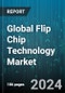 Global Flip Chip Technology Market by Product (CMOS Image Sensor, CPU, GPU), End-user (Aerospace & Defense, Automotive & Transportation, Consumer Electronics) - Forecast 2024-2030 - Product Image