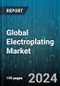 Global Electroplating Market by Methods (Barrel Plating, Rack Plating, Reel-to-reel Plating), Plating Metal (Chromium, Copper, Gold), Application, End-User - Forecast 2023-2030 - Product Image