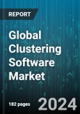 Global Clustering Software Market by Solution (Parallel Environment, System Management, Workload Management), Deployment (Hosted, On-premises), Application - Forecast 2024-2030- Product Image