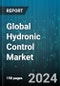 Global Hydronic Control Market by Equipment (Actuators, Control Panels, Flow Controllers), Installation Type (New Installation, Retrofit Installation), Application - Forecast 2024-2030 - Product Image