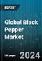 Global Black Pepper Market by Product (Ground Black Pepper, Whole Black Peppercorns), Grade (Premium/High-grade, Regular Grade), End-Use, Distribution Channel - Forecast 2024-2030 - Product Thumbnail Image