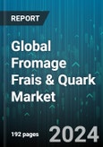 Global Fromage Frais & Quark Market by Type (Creamy, Fat-free, Regular), Distribution Channel (Convenience Stores, Online, Supermarkets/Hypermarkets), Application - Forecast 2024-2030- Product Image