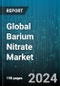 Global Barium Nitrate Market by Application (Ceramic Glazes, Fireworks & Detonators, Paints & Primers) - Forecast 2024-2030 - Product Thumbnail Image