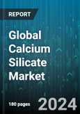 Global Calcium Silicate Market by Shape (Block, Board, Pipe), Forms (Bioactive Ceramics, Bioactive Glass, Cement), End-use - Forecast 2024-2030- Product Image