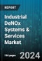 Industrial DeNOx Systems & Services Market by Type, Application - Global Forecast 2025-2030 - Product Thumbnail Image