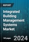 Integrated Building Management Systems Market by Component, Function, Deployment, Application - Global Forecast 2025-2030 - Product Thumbnail Image