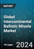 Global Intercontinental Ballistic Missile Market by Based on Launch Mode (Air-to-Air, Air-to-Surface, Subsea-to-Air), Range (Intercontinental, Intermediate-range, Medium-range), Payload, Application - Forecast 2024-2030- Product Image