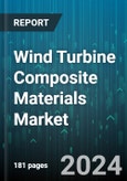 Wind Turbine Composite Materials Market by Fiber Type, Resin Type, Manufacturing Process, Application - Global Forecast 2025-2030- Product Image