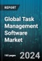 Global Task Management Software Market by Component (Services, Software), Business Function (Finance, Human Resource, Marketing), Organization Size, Deployment Type, Industry Vertical - Forecast 2024-2030 - Product Image