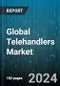 Global Telehandlers Market by Type (Heavy-Lift Telehandlers, Rotational Telehandler, Standard Fixed Boom Telehandler), Engine (Electric, Hybrid, Internal Combustion), Lift Capacity, Lift Height, End-User - Forecast 2024-2030 - Product Image
