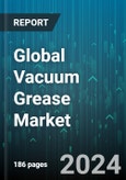 Global Vacuum Grease Market by Type (Fluorocarbon-based Vacuum Grease, Hydrocarbon-based Vacuum Grease, Silicone-based Vacuum Grease), Application (Automotive & Aerospace, Food Processing, Laboratory & Industrial Equipment) - Forecast 2024-2030- Product Image