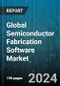 Global Semiconductor Fabrication Software Market by Solution, Application, End-Users - Forecast 2023-2030 - Product Thumbnail Image