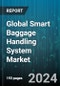 Global Smart Baggage Handling System Market by Type (Conveyor, Destination Coded Vehicle (DCV)), Operation (Assisted Service Bag Check-In, Self-Service Bag Check-In), Solution, Tracking Technology, Transport Mode - Forecast 2024-2030 - Product Image