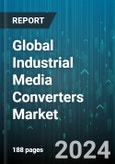 Global Industrial Media Converters Market by Type (Copper to Copper, Copper to Fiber, Fiber to Fiber), Data Conversion Rate (10 to 100 Mbps Range, 101 to 1000 Mbps Range, Over 10 Gbps Range), Form, Application - Forecast 2024-2030- Product Image