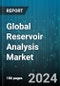 Global Reservoir Analysis Market by Service (Data Acquisition & Monitoring Services, Reservoir Sampling Services, Reservoir Simulation & Geo Modeling), Reservoir Type (Conventional, Unconventional), Application - Forecast 2024-2030 - Product Thumbnail Image