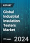 Global Industrial Insulation Testers Market by Type (Analog Industrial Insulation Testers, Digital Industrial Insulation Testers, Rugged Industrial Insulation Testers), Operations (Fixed, Handheld, Portable), Voltage Type, Industry - Forecast 2024-2030 - Product Thumbnail Image
