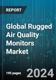 Global Rugged Air Quality Monitors Market by Product (Ambient Air Quality Monitoring, Continuous Monitoring Systems, Stationary Source Emissions Monitoring), Pollutant Type (Biological, Chemical, Physical), Particulate Matter Size, Placement, Application - Forecast 2024-2030- Product Image