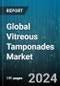 Global Vitreous Tamponades Market by Product (Gaseous Tamponades, Liquid Tamponades), End-user (Hospitals, Ophthalmology Clinics) - Forecast 2024-2030 - Product Image