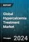 Global Hypercalcemia Treatment Market by Type (Medications, Surgery), End-Users (Ambulatory Surgical Centers, Clinics, Hospitals) - Forecast 2023-2030 - Product Image