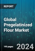 Global Pregelatinized Flour Market by Type (Conventional, Organic), Source (Chickpea, Corn, Oat), Functionality, Sales Channel, End-Use - Forecast 2024-2030- Product Image