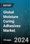 Global Moisture Curing Adhesives Market by Chemistry (Cyanoacrylate, Polyolefin, Polyurethane), Application (Automotive, Construction, Textile) - Forecast 2024-2030 - Product Image