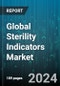 Global Sterility Indicators Market by Type (Biological, Chemical), Sterilization Technique (Filtration, Heat, Liquid), End-User - Forecast 2024-2030 - Product Thumbnail Image