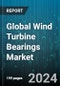 Global Wind Turbine Bearings Market by Bearings Type (Slewing Ring Bearings, Spherical Roller Bearings), Application (Off-shore, On-shore) - Forecast 2024-2030 - Product Image