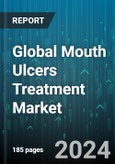 Global Mouth Ulcers Treatment Market by Drug Class (Analgesics, Antihistamine, Antimicrobial), Formulation (Gels & Ointments, Mouthwash, Sprays), End-User - Forecast 2024-2030- Product Image