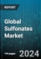 Global Sulfonates Market by Types (Alpha olefins Sulfonates, Calcium sulfonates, Fatty Methyl Ester Sulfonates), Form (Flakes, Liquid, Powder), Application - Forecast 2024-2030 - Product Thumbnail Image