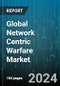 Global Network Centric Warfare Market by Mission Type (Strategic, Tactical), Connectivity (Wired, Wireless), Architecture, Platform, Application - Forecast 2024-2030 - Product Thumbnail Image