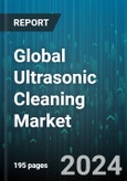 Global Ultrasonic Cleaning Market by Product (Bench Top, Multistage-4, Mutlistage-2), Power Output (1000-2000 W, 2000-5000 W, 250-500 W), Capacity, Vertical - Forecast 2024-2030- Product Image