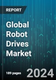 Global Robot Drives Market by Type (Electric Drives, Hydraulic Drives, Pneumatic Drives), Component (Actuators, Control Valve & Units, Power Supply), End-User - Forecast 2024-2030- Product Image