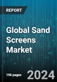 Global Sand Screens Market by Type (Expandable Screen, Gravel Pack Screen, Standalone Screen), Well Type (Land, Offshore), Well completion, Application - Forecast 2024-2030- Product Image