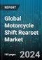 Global Motorcycle Shift Rearset Market by Type (Cyclic Motorcycle Shift Rearset, Noncyclic Motorcycle Shift Rearset), Sales Channel (Aftermarket, OEMs) - Forecast 2024-2030 - Product Image