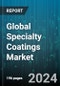 Global Specialty Coatings Market by Formula Base (Acrylic, Epoxy, Polyurethane), Type (Solvent-based Coatings, Water-based Coatings), Function, End-Users - Forecast 2024-2030 - Product Image