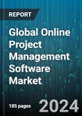Global Online Project Management Software Market by Component (Services, Software), Enterprise Size (Large Enterprises, SMEs), Industry Vertical - Forecast 2024-2030- Product Image
