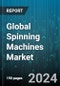 Global Spinning Machines Market by Type (Dry Spinning Machine, Melt Spinning Machine, Wet Spinning Machine), Material (Natural, Synthetic), End-Use - Forecast 2023-2030 - Product Thumbnail Image