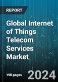 Global Internet of Things Telecom Services Market by Offering (Service, Solution), Connectivity (Cellular Technologies, LPWAN, NB-loT), Application - Forecast 2024-2030- Product Image